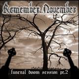 Remember November : Funeral Doom Session Vol. 2